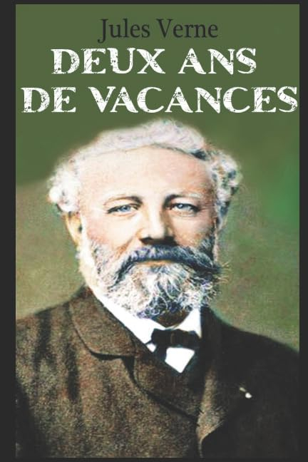 DEUX ANS DE VACANCES
