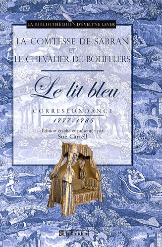 Le lit bleu : correspondance, 1777-1785