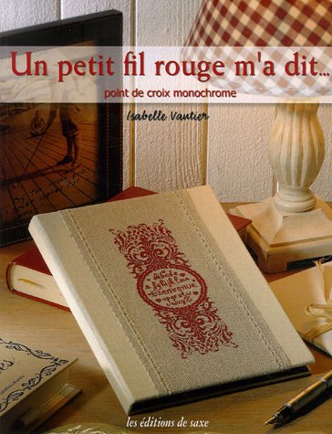 Un petit fil rouge m'a dit... : point de croix monochrome