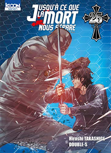 Jusqu'à ce que la mort nous sépare. Vol. 25. Duel à mort. Until death do us part. Vol. 25. Duel à mo