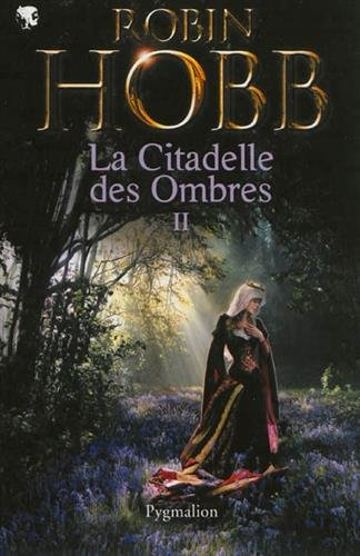 La citadelle des ombres. Vol. 2