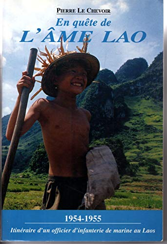 En quête de l'âme Lao : Laos 1954-1955