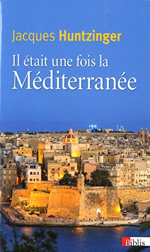 Il était une fois la Méditerranée