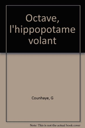 octave, l'hippopotame volant