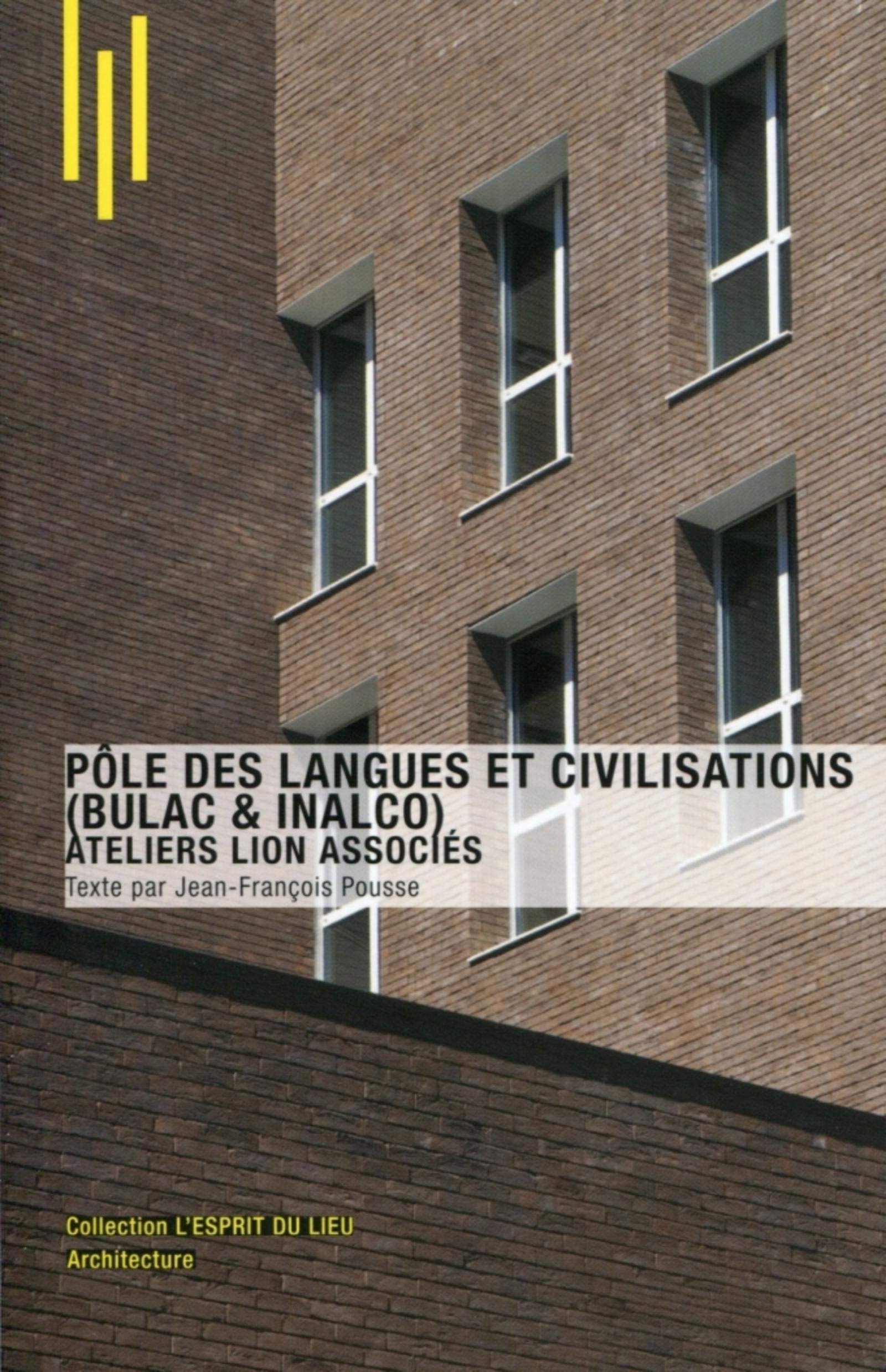 Pôle des langues et civilisations (Bulac & Inalco) : Ateliers Lion associés