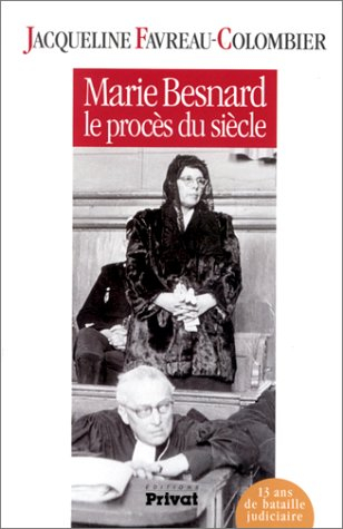 Marie Besnard, le procès du siècle