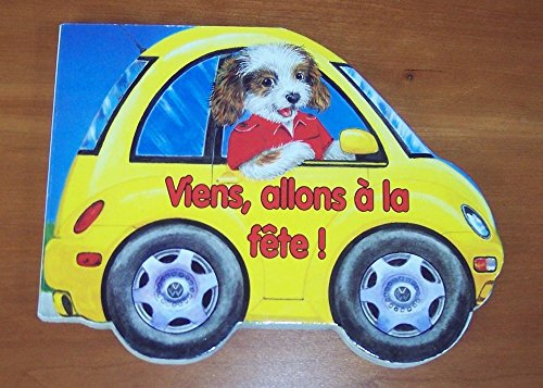 viens, allons à la fête !