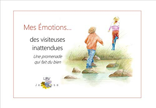 Mes émotions... des visiteuses inattendues : une promenade qui fait du bien