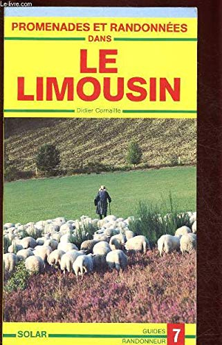 Promenades et randonnées dans le Limousin