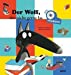 DER WOLF, DER NICHT GERNE LAS