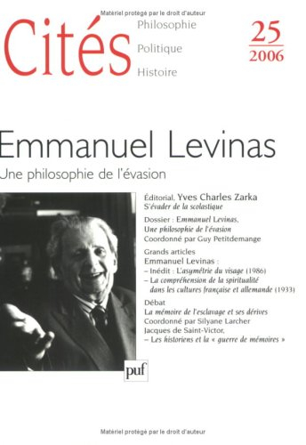 Cités, n° 25. Emmanuel Levinas : une philosophie de l'évasion