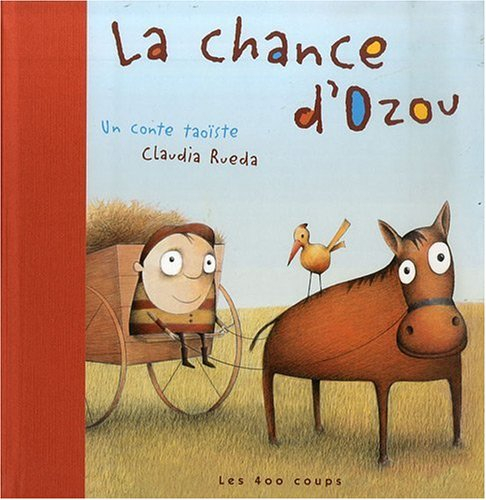 La chance d'Ozou : un conte taoïste