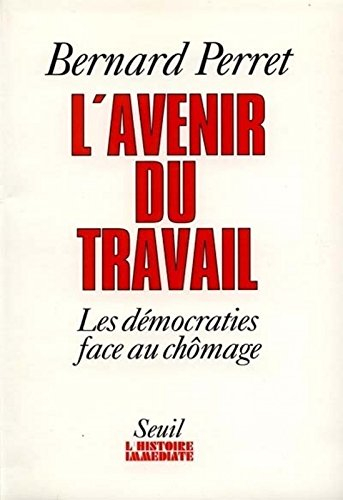 L'avenir du travail : les démocraties face au chômage