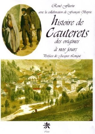 histoire de cauterets: des origines à nos jours