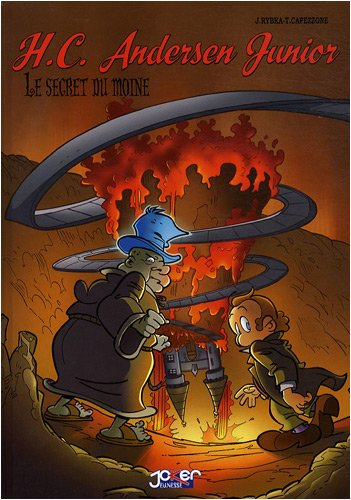 H.C. Andersen junior. Vol. 3. Le secret du moine