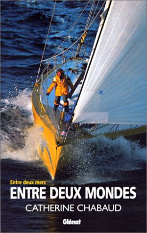 Entre deux mondes : entre deux mers