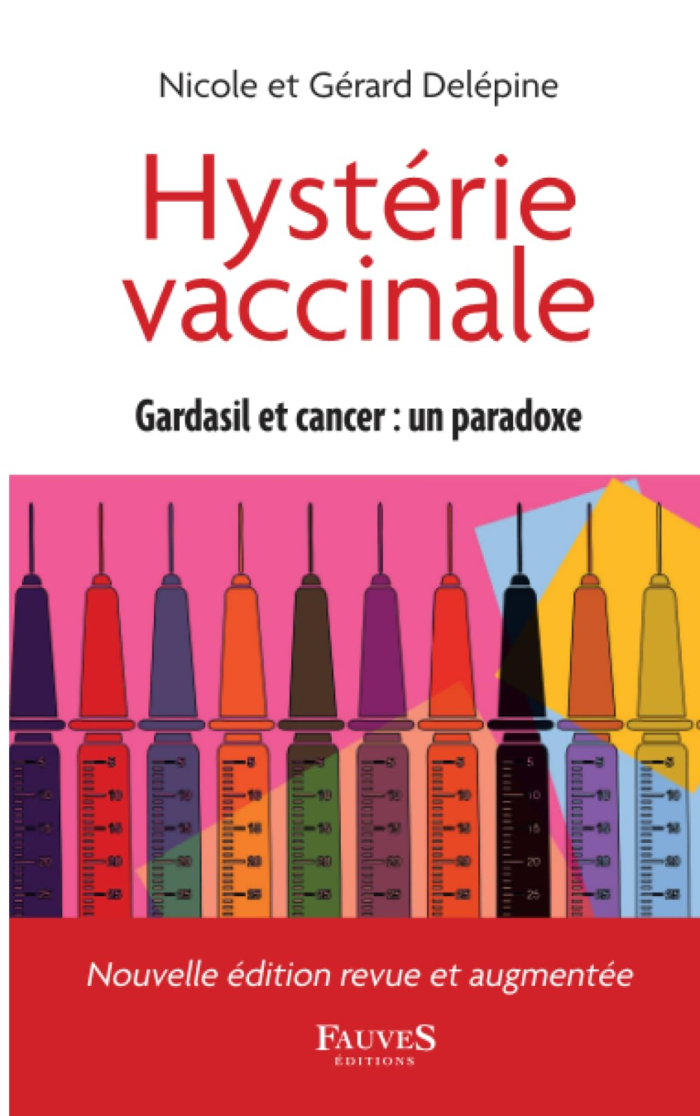 Hystérie vaccinale : vaccin Gardasil et cancer : un paradoxe
