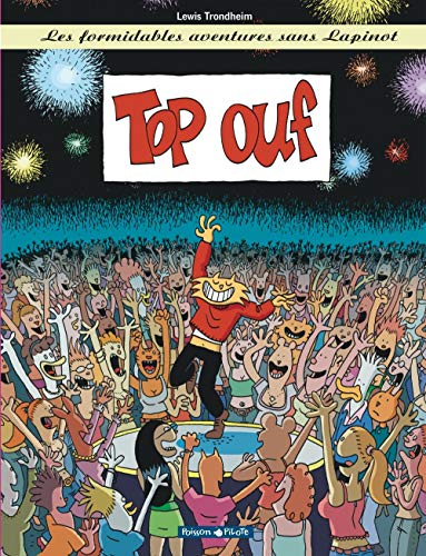 Les formidables aventures sans Lapinot. Vol. 4. Top ouf