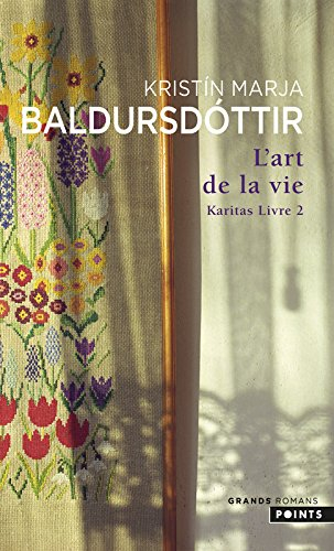 Karitas. Vol. 2. L'art de la vie