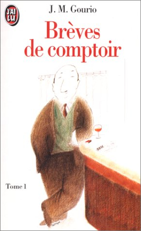 Brèves de comptoir. Vol. 1