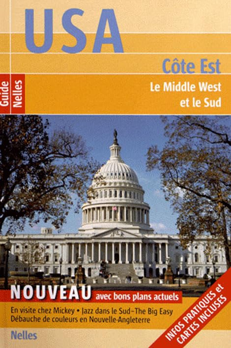 USA : côte Est : le Middle West et le Sud