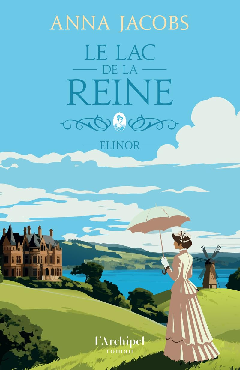 Le lac de la reine. Vol. 1. Elinor