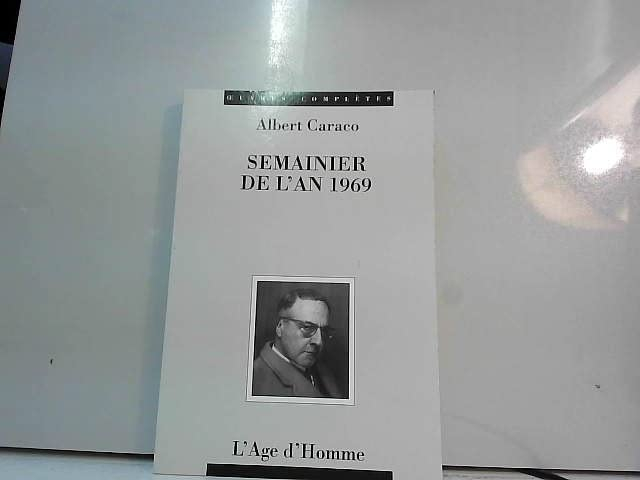 Semainier de l'an 1969 : du 10 mars au 27 juillet