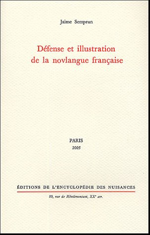 Défense et illustration de la novlangue française