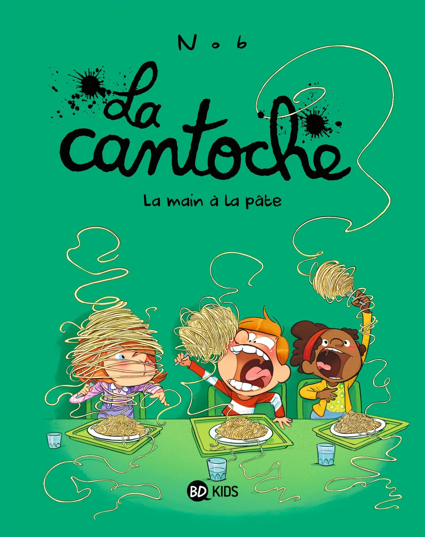 La cantoche. Vol. 9. La main à la pâte