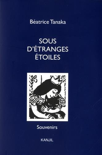 Sous d'étranges étoiles : souvenirs : enfance et adolescence