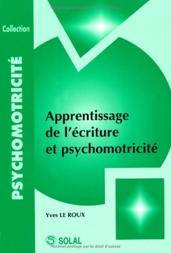Apprentissage de l'écriture et psychomotricité