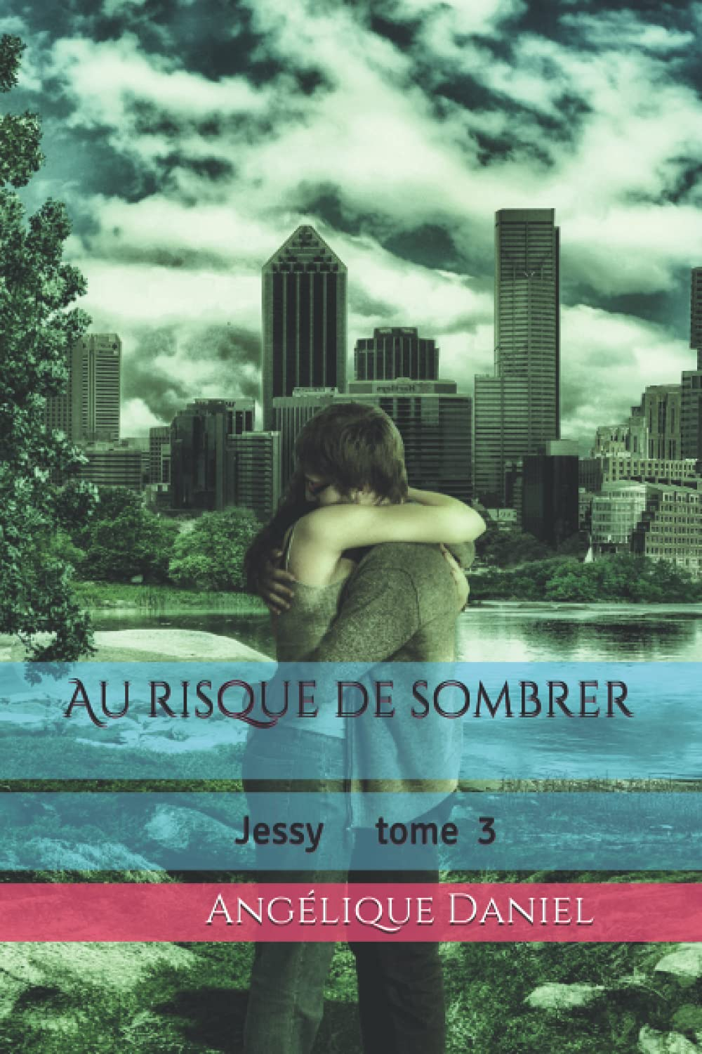 Au risque de sombrer: Jessy tome 3