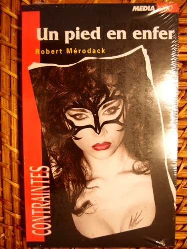 un pied en enfer