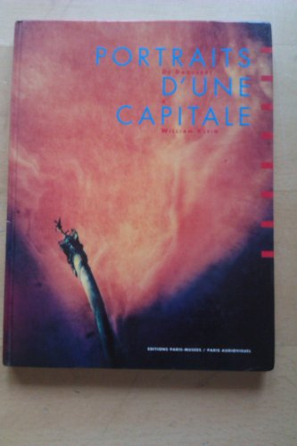 Portraits d'une capitale : de Daguerre à William Klein, collections photographiques du musée Carnava