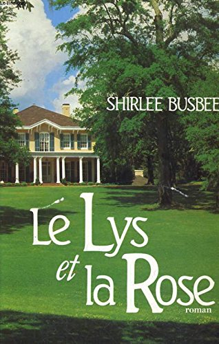Le lys et la rose