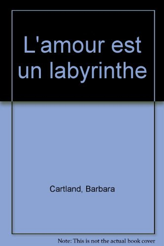 L'Amour est un labyrinthe