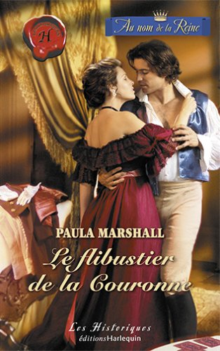 Le flibustier de la Couronne : au nom de la reine