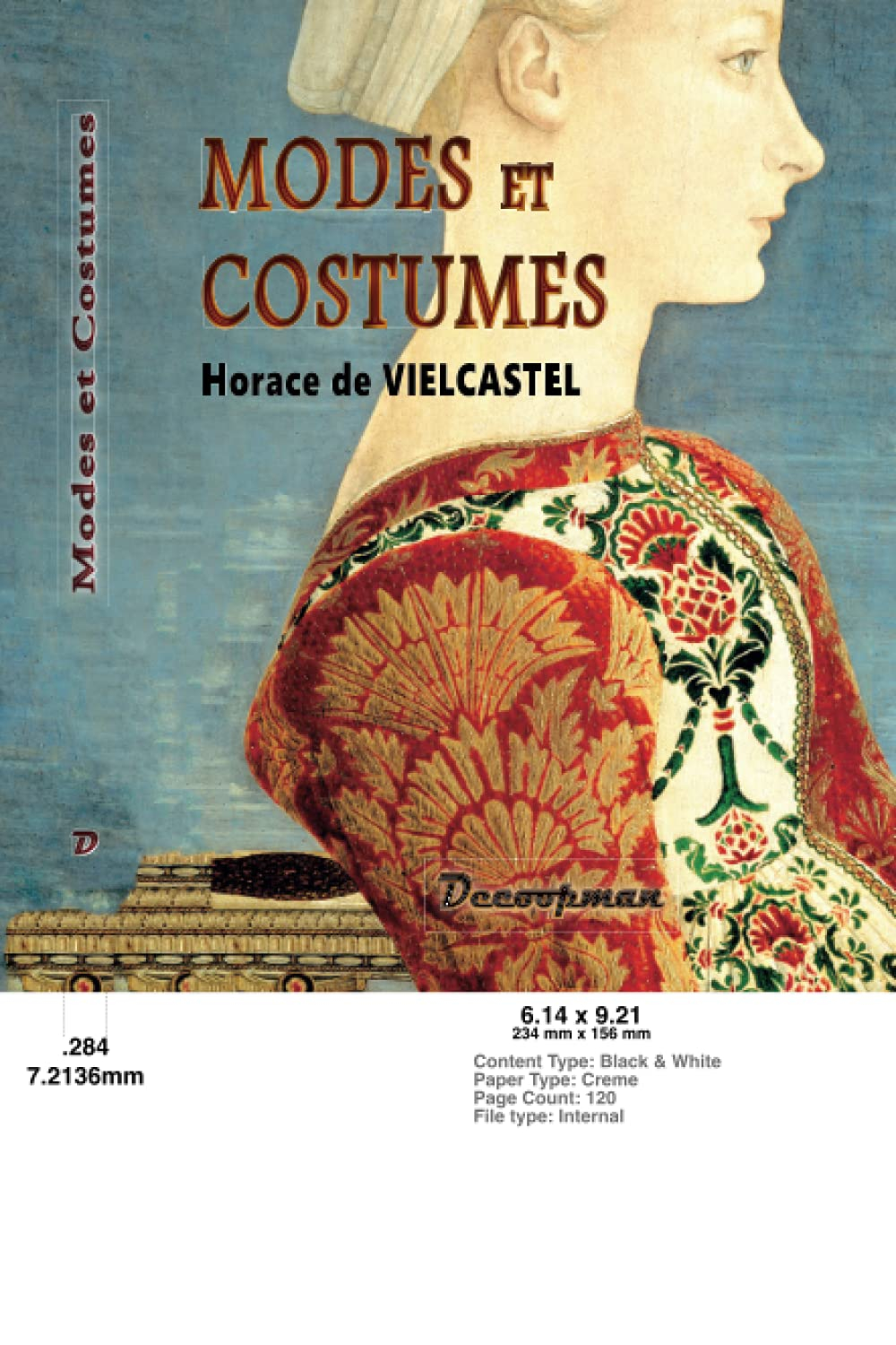 Modes et costumes : Moyen Age et Renaissance