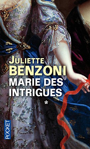 Marie. Vol. 1. Marie des intrigues