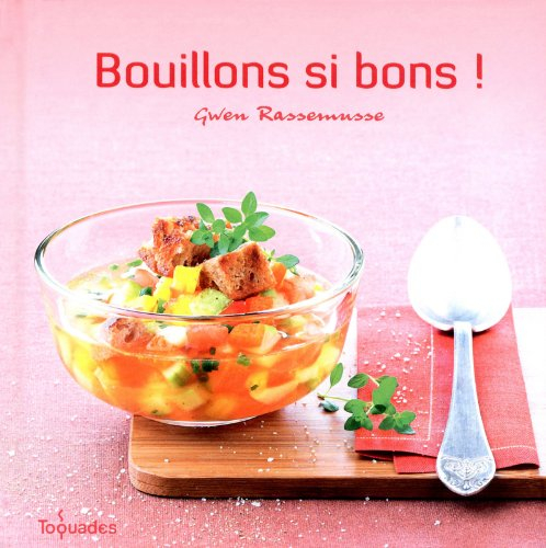 Bouillons si bons !