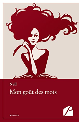 Mon gout des mots