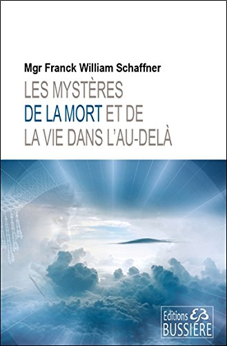 Les mystères de la mort et de la vie dans l'au-delà : les rites de libération