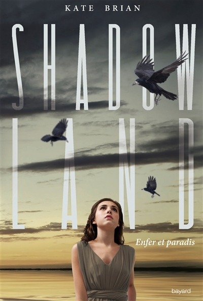Shadow land. Vol. 3. Enfer et paradis
