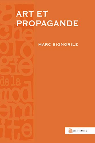 Art et propagande : Europe, Antiquité-XVIIe siècle