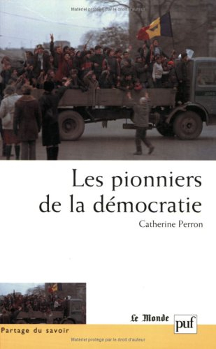 Les pionniers de la démocratie