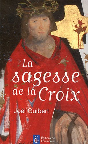 La sagesse de la croix
