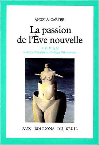 La Passion de l'Eve nouvelle