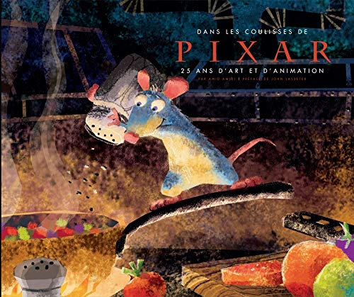 Dans les coulisses de Pixar : 25 ans d'art et d'animation
