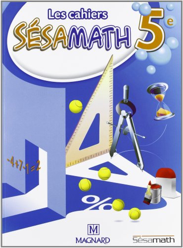 Les cahiers Sésamath 5e