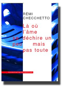 Là où l'âme se déchire un peu mais pas toute